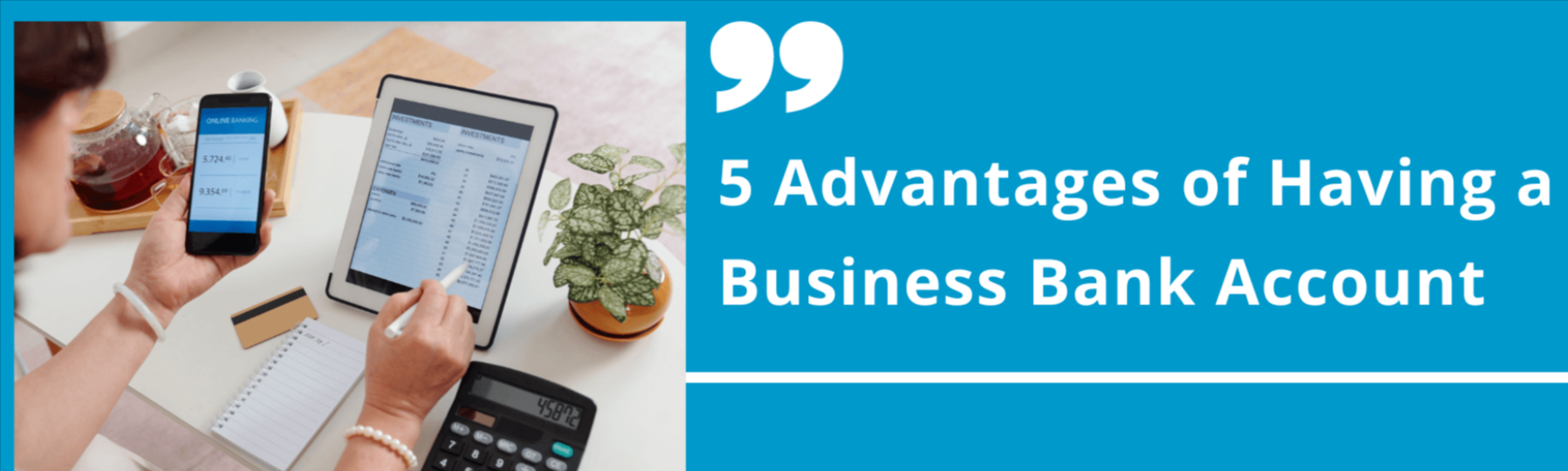 Streamline Success: Advantages Of A Business Account
